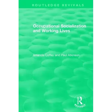 Occupational Socialization and Working Lives (1994)