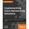 Implementing Cisco Networking Solutions