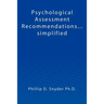 Psychological Assessment Recommendations...simplified