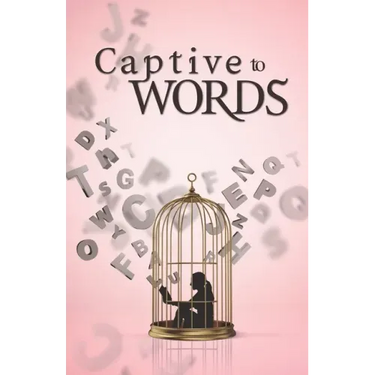 Captive to Words