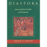 Diaspora: Jews Amidst Greeks and Romans