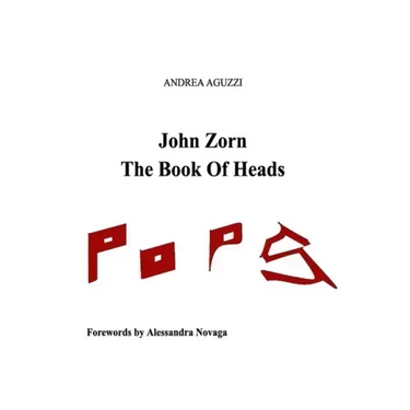 John Zorn The Book Of Heads