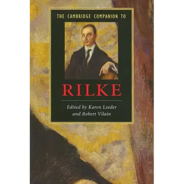 The Cambridge Companion to Rilke