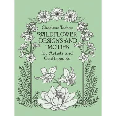 Wildflower Designs and Motifs for Artists and Craftspeople