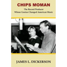 Chips Moman: The Record Producer Whose Genius Changed American Music