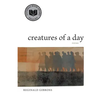 Creatures of a Day: Poems