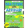 Gratitude With Attitude - The 3 Minute Gratitude Journal For Kids Ages 8-12: Prompted Daily Questions to Empower Young Kids Through Gratitude Activiti