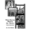 When Dayton Went to the Movies: A History of Motion Picture Theaters in Dayton