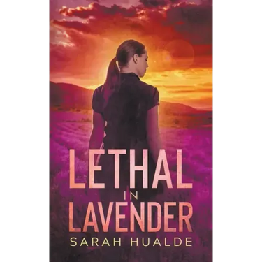 Lethal in Lavender