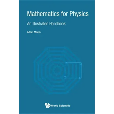 Mathematics for Physics: An Illustrated Handbook