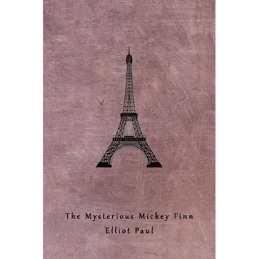 The Mysterious Mickey Finn (A Homer Evans Mystery)