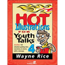 Hot Illustrations for Youth Talks 4: Another 100 Attention-Getting Tales, Narratives, and Stories with a Message 4