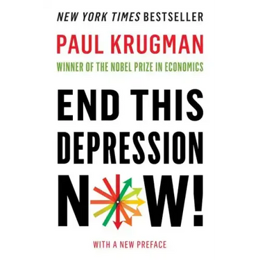 End This Depression Now!