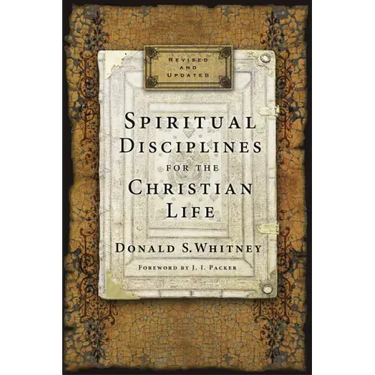 Spiritual Disciplines for the Christian Life