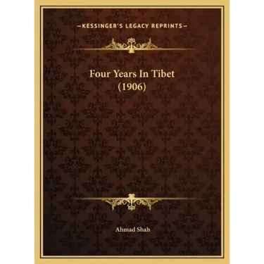 Four Years In Tibet (1906)