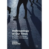 Anthropology of Our Times: An Edited Anthology in Public Anthropology