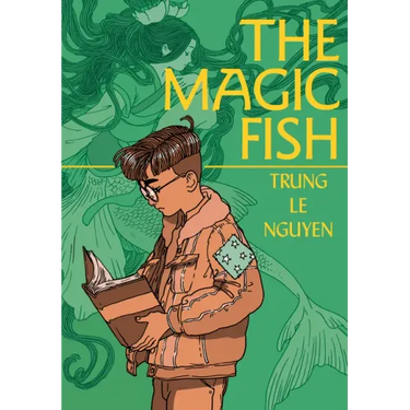 The Magic Fish: (A Graphic Novel)