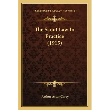 The Scout Law In Practice (1915)
