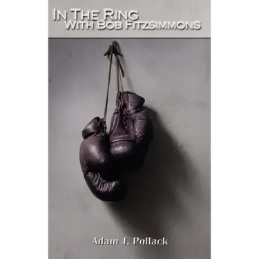 In the Ring with Bob Fitzsimmons