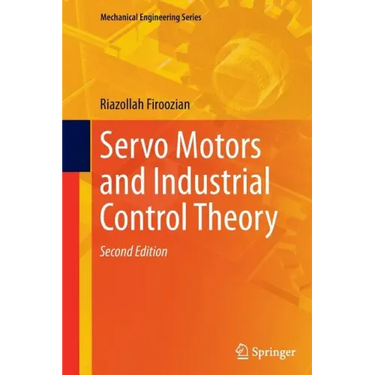 Servo Motors and Industrial Control Theory