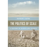 The Politics of Scale: A History of Rangeland Science