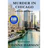 Murder in Chicago: Northwest Cozy Mystery Series