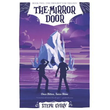 The Mirror Door: Once Bitten, Twice Shine