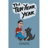 The Ten-Year Year