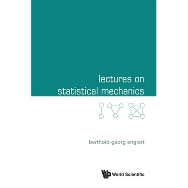Lectures on Statistical Mechanics