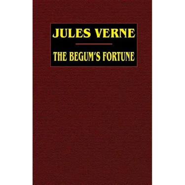 The Begum's Fortune
