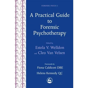 A Practical Guide to Forensic Psychotherapy: Activities and Interventions Using an Art Therapy Approach