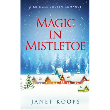 Magic in Mistletoe