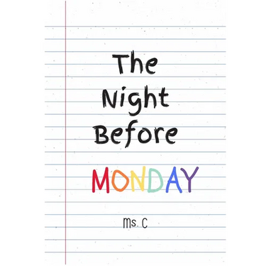 The Night Before Monday