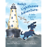 Rocky's Lighthouse Adventure: A Lake Superior Tale