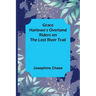 Grace Harlowe's Overland Riders on the Lost River Trail