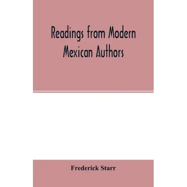 Readings from modern Mexican authors