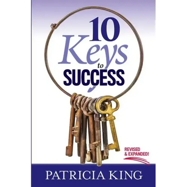 10 Keys to Success: Revised and Expanded Edition