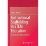 Instructional Scaffolding in Stem Education: Strategies and Efficacy Evidence
