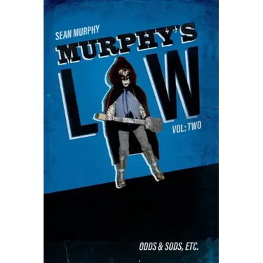 Murphy's Law, Vol. Two: Odds & Sods, Etc.