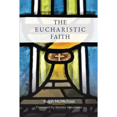 The Eucharistic Faith