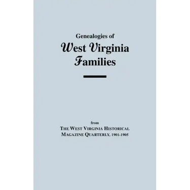 Genealogies of West Virginia Families