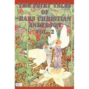 The Fairy Tales of Hans Christian Anderson Vol. 2