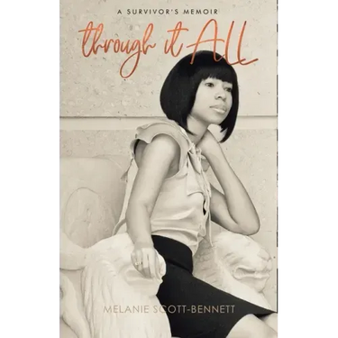 Through It All: A Survivor's Memoir