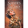 Shades and Silver