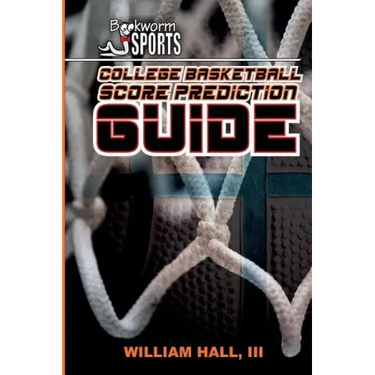 College Basketball Score Prediction Guide
