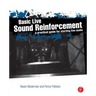Basic Live Sound Reinforcement: A Practical Guide for Starting Live Audio