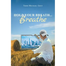 Hold Your Breath...Breathe