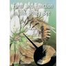 Form and Function in the Honey Bee