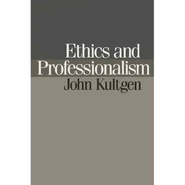 Ethics and Professionalism