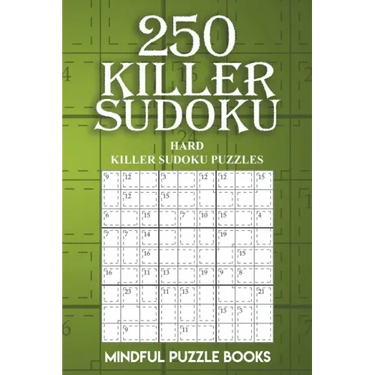 250 Killer Sudoku: Hard Killer Sudoku Puzzles